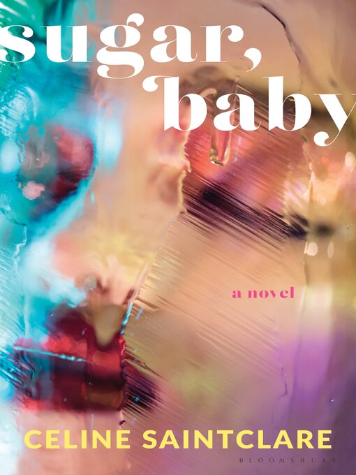Title details for Sugar, Baby by Celine Saintclare - Available